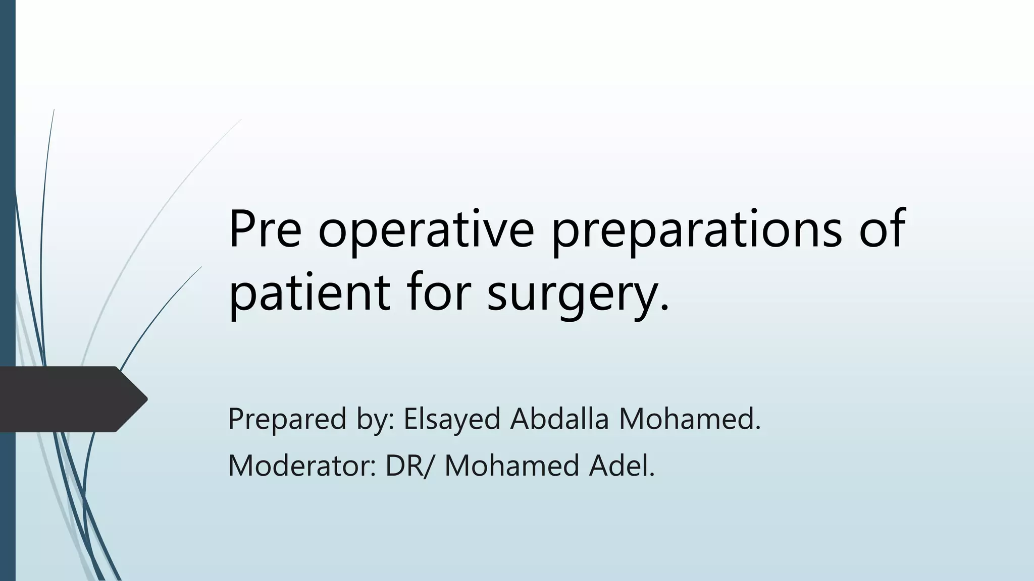 Preoperative preparation | PPTX