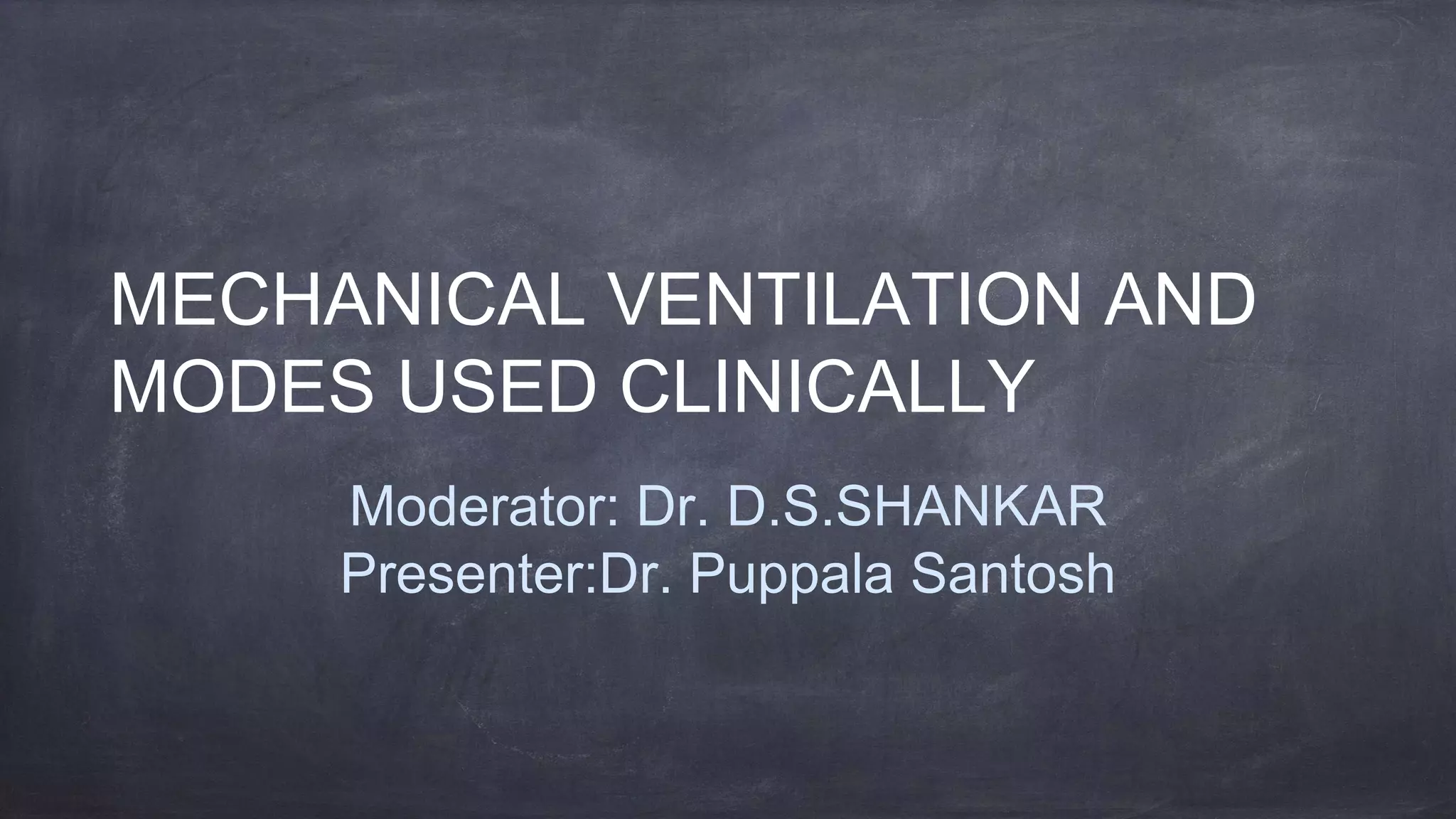 Mechanical Ventilation modes used clinically | PPTX | Lung and ...