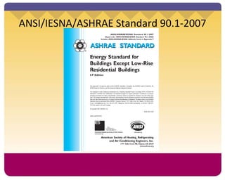 ANSI/IESNA/ASHRAE Standard 90.1-2007 