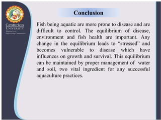 Fish Production Conclusion Soil And Water Quality In Relation To Fish Production | PPTX