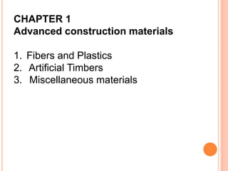Advanced construction materials | PPTX