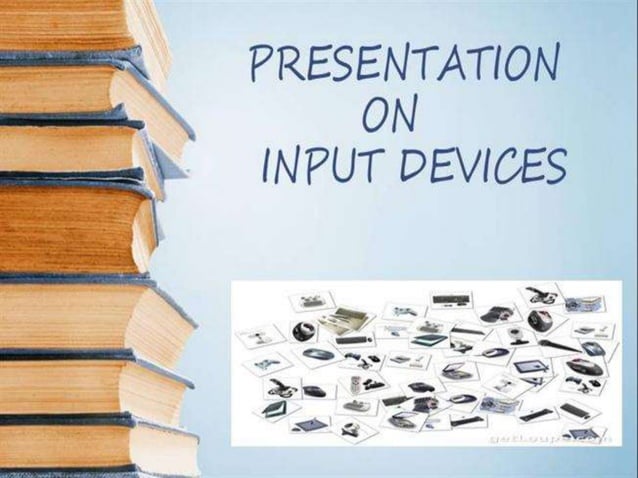 Input Devices | PPTX