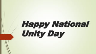Happy National
Unity Day
 