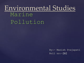 Marine
Pollution
 