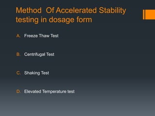 Stability Testing Of Pharmaceutical Dosage Form | PPT