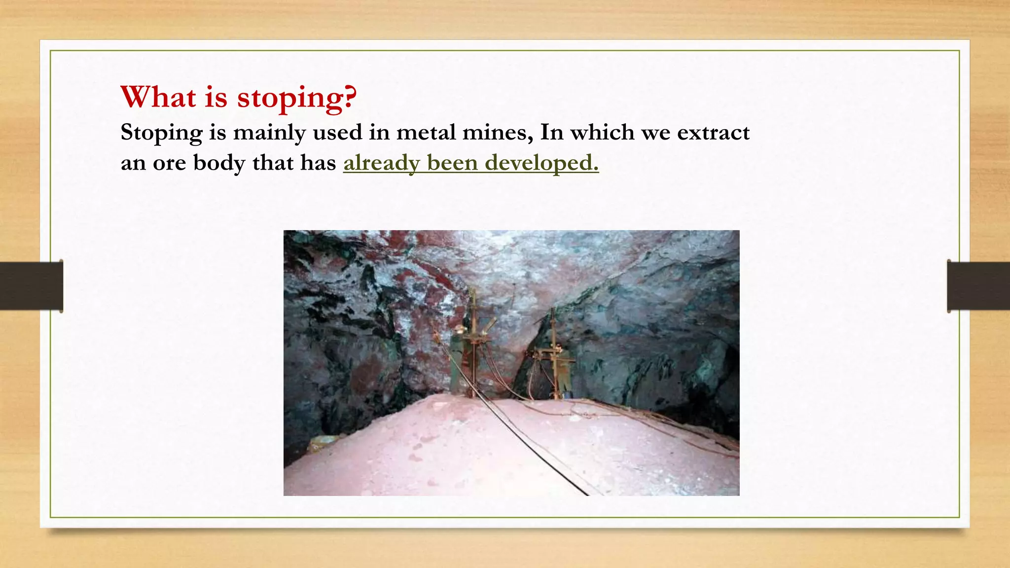 Stoping and methods of Stoping. | PPTX