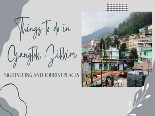 Things to do in Gangtok, Sikkim