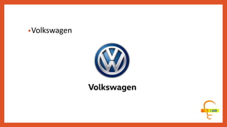•Volkswagen
 