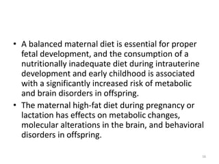 Effects of maternal behavior on featus | PPTX