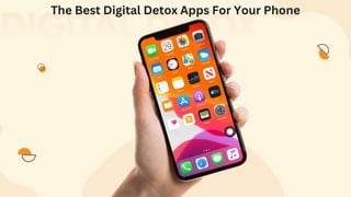   What are the best apps for digital detox?
