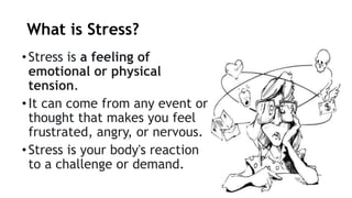 Stress begins in the brain
When we are stress, our
emotions is processed by our
amygdala
(part of the brain). Our
emotiona...