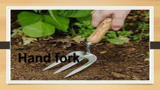 Hand fork
 