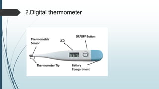 2.Digital thermometer
 