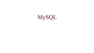 MySQL
 