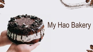 My Hao Bakery
 
