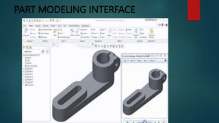 PART MODELING INTERFACE
 