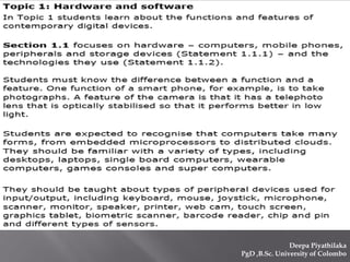 Deepa Piyathilaka
PgD ,B.Sc. University of Colombo
 
