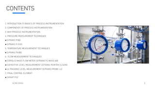 Presentation on process instrumentation and thoer components types etc ...