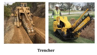 Trencher
 