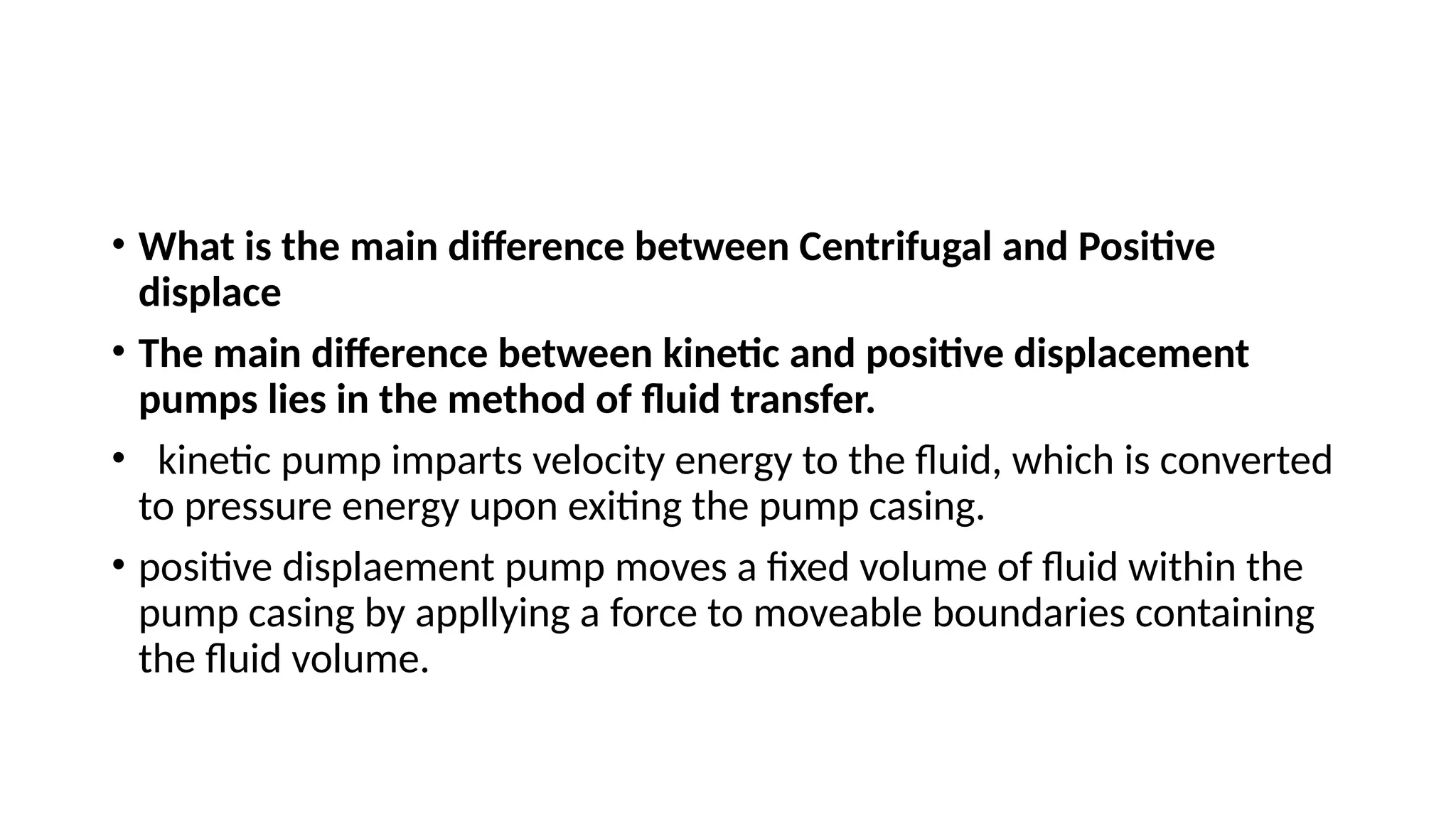 pump types and its principle ,centrifugal pump head calculation PPT