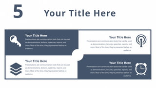 5 Your Title Here
Your Title Here
Presentations are communication tools that can be used
as demonstrations, lectures, speeches, reports, and
more. Most of the time, they're presented before an
audience.
Your Title Here
Presentations are communication tools that can be used
as demonstrations, lectures, speeches, reports, and
more. Most of the time, they're presented before an
audience.
Your Title Here
Presentations are communication tools that can be used
as demonstrations, lectures, speeches, reports, and
more. Most of the time, they're presented before an
audience.
Your Title Here
Presentations are communication tools that can be used
as demonstrations, lectures, speeches, reports, and
more. Most of the time, they're presented before an
audience.
 