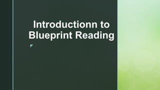 Presentation for blueprint reading and writing | PPTX