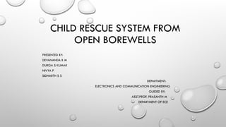 Presentation1 child rescue system from borewell.pptx