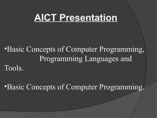 Comprehensive Introduction to Programming Fundamentals and Tools | PPTX