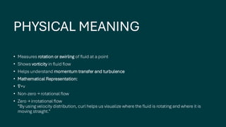 Understanding Divergence, Curl, and Gradient in Fluid Dynamics and ...