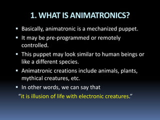 Definition of animatronics