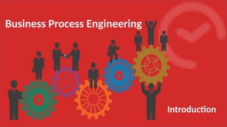 Business Process Engineering Introduction | PPT