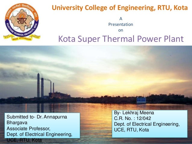 A Presentation on Kota Super Thermal Power Station