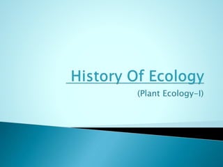 (Plant Ecology-I)
 