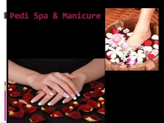 Pedi Spa & Manicure