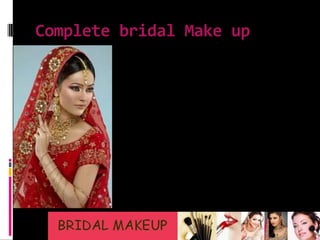 Complete bridal Make up