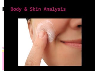 Body & Skin Analysis