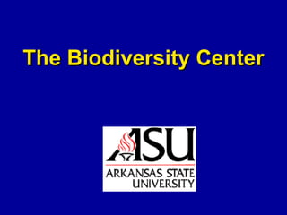 The Biodiversity CenterThe Biodiversity Center
 