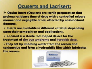 ocular drug delivery systems | PPTX