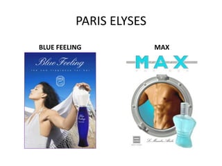 PARIS ELYSES BLUE FEELING MAX 