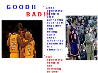 Poor Sportsmanship Examples sportsmanship | PPT