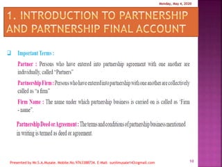 Monday, May 4, 2020
10
Presented by Mr.S.A.Musale. Mobile No.9763388734.
 