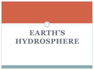 Earth’s hydrosphere 