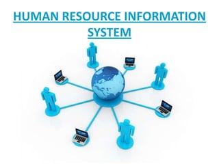 Human resource information system | PPTX