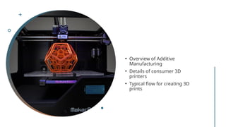 3D Printing over view, process and applications | PPTX