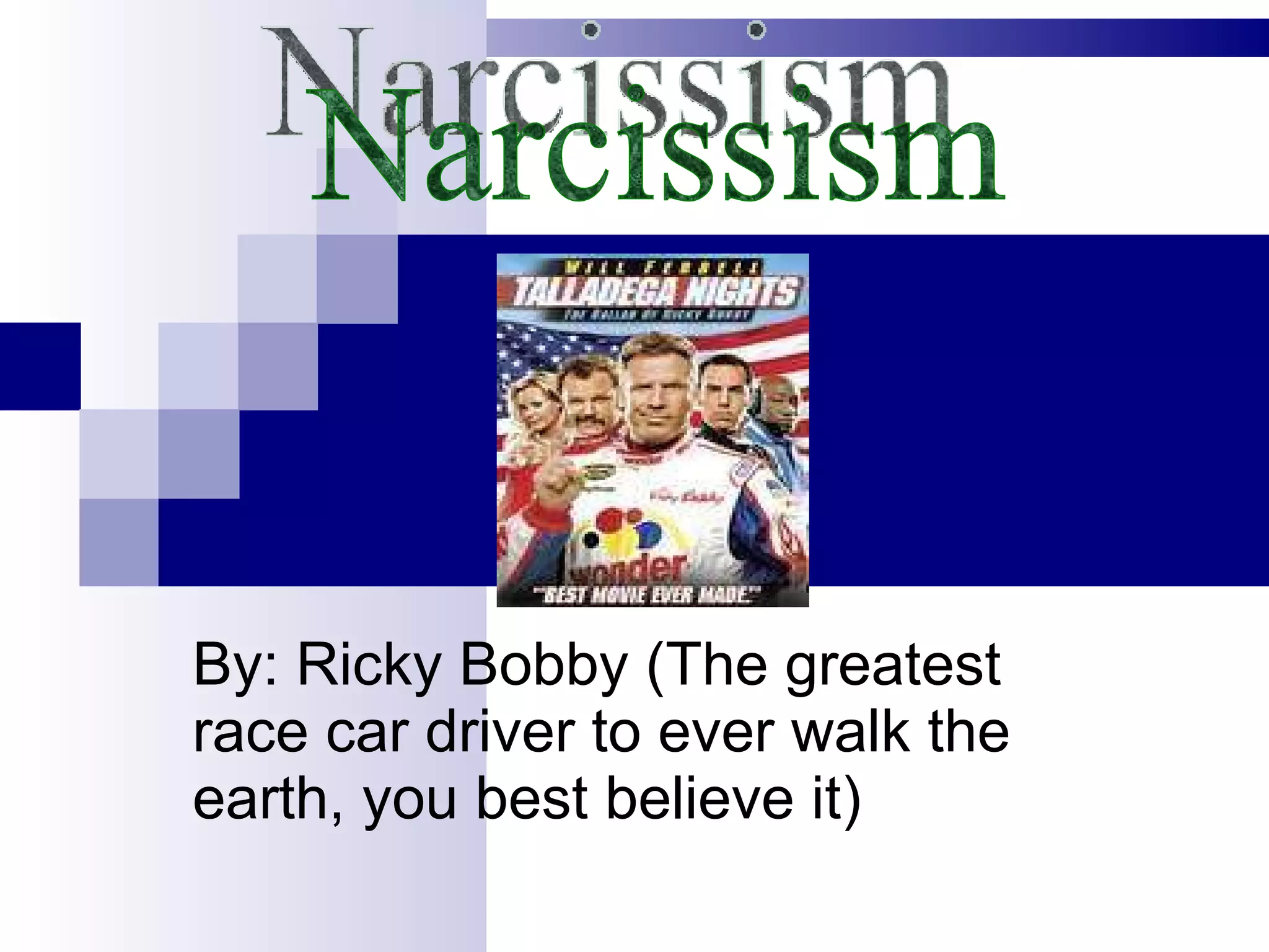 Narcissism PPT Narcissism ppt