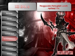 Beranda

    SK-KD

  Indikator

   Materi

 Contoh Soal

Uji Kompetensi

  Referensi

  Penyusun

   Selesai
 