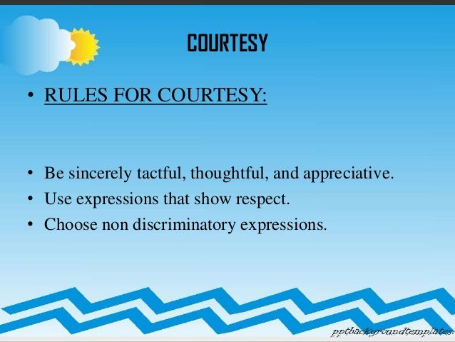 Courtesy 7C s Of Communication courtesy-7c-s-of-communication