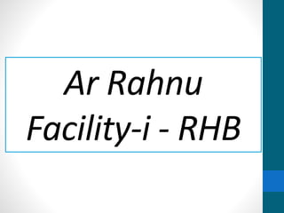 Ar Rahnu
Facility-i - RHB
 