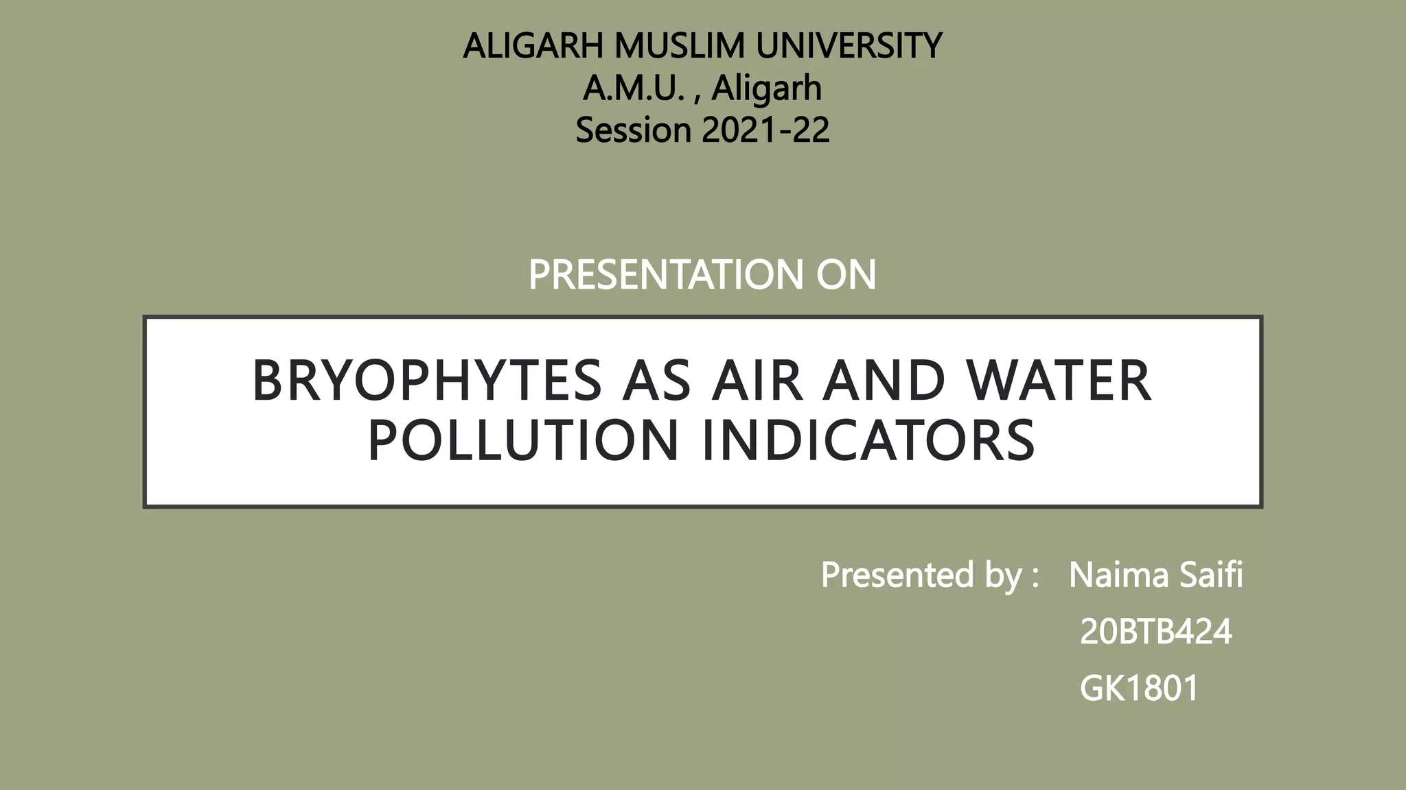 Bryophytes as air and water pollution indicators PPT