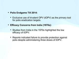 Topv Oral polio vaccine risks and eradication | PPTX
